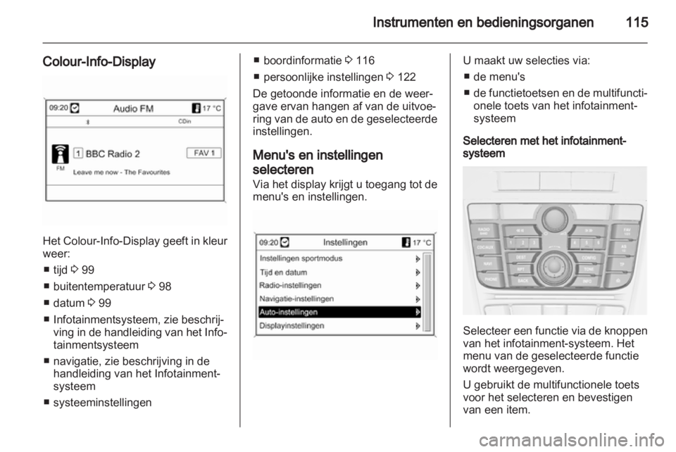 OPEL ASTRA J HB5 & ST 2012 Gebruikershandleiding (in Dutch) OPEL ASTRA J HB5 & ST 2012 Gebruikershandleiding (in Dutch)