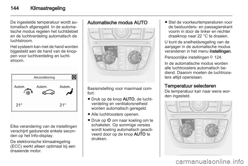 OPEL ASTRA J HB5 & ST 2012.5 Gebruikershandleiding (in Dutch) OPEL ASTRA J HB5 & ST 2012.5 Gebruikershandleiding (in Dutch)