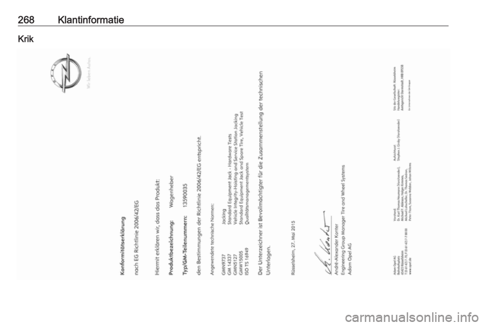 OPEL ASTRA K 2016  Gebruikershandleiding (in Dutch) 268KlantinformatieKrik 