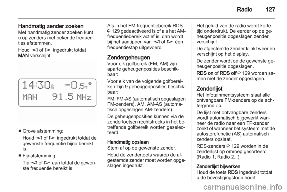 OPEL CORSA 2010.5 Handleiding Infotainment (in Dutch) OPEL CORSA 2010.5 Handleiding Infotainment (in Dutch)