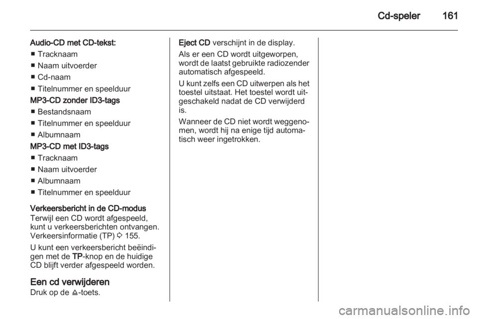 OPEL CORSA 2010.5  Handleiding Infotainment (in Dutch)  OPEL CORSA 2010.5  Handleiding Infotainment (in Dutch)