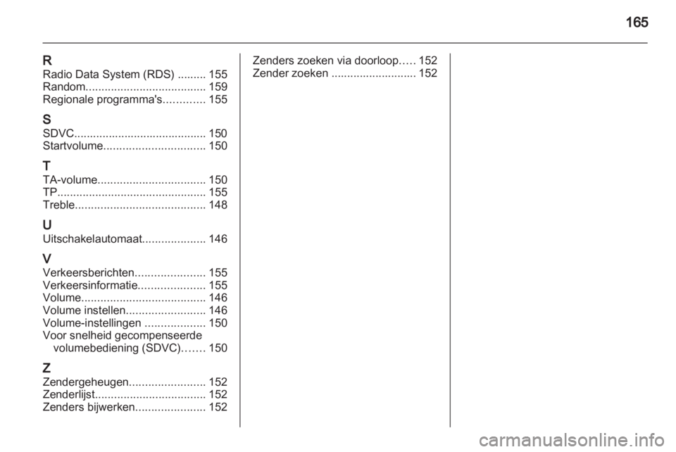 OPEL CORSA 2010.5  Handleiding Infotainment (in Dutch)  OPEL CORSA 2010.5  Handleiding Infotainment (in Dutch)