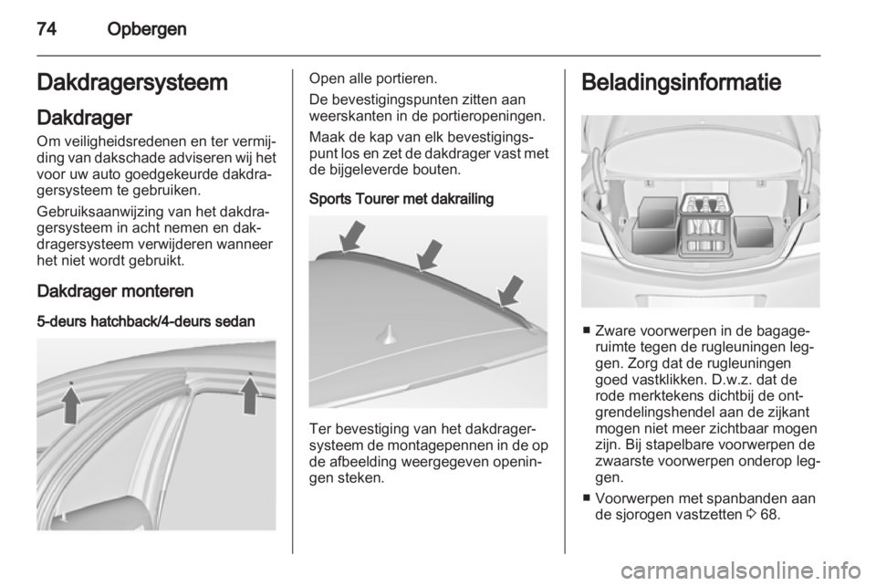 OPEL INSIGNIA 2011.5 Gebruikershandleiding (in Dutch) OPEL INSIGNIA 2011.5 Gebruikershandleiding (in Dutch)