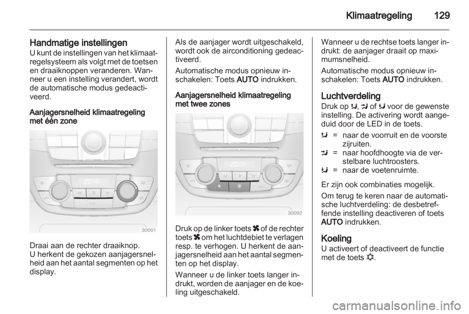 OPEL INSIGNIA 2012 Gebruikershandleiding (in Dutch) OPEL INSIGNIA 2012 Gebruikershandleiding (in Dutch)