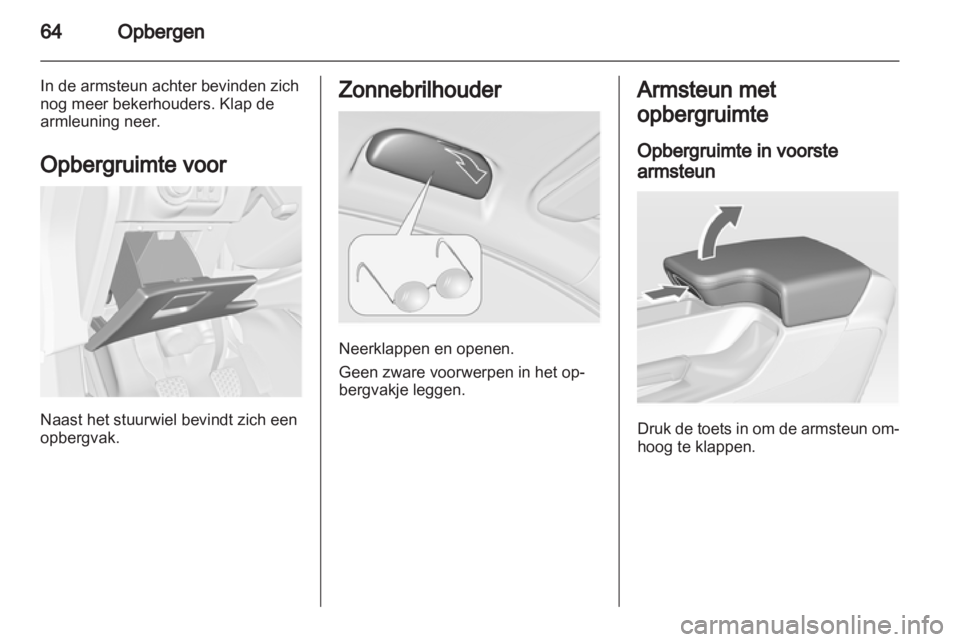 OPEL INSIGNIA 2012 Gebruikershandleiding (in Dutch) OPEL INSIGNIA 2012 Gebruikershandleiding (in Dutch)