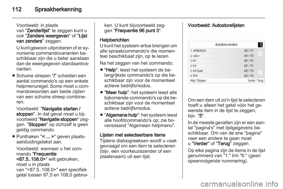 OPEL INSIGNIA 2012.5  Handleiding Infotainment (in Dutch)  OPEL INSIGNIA 2012.5  Handleiding Infotainment (in Dutch)