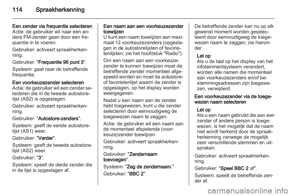 OPEL INSIGNIA 2012.5  Handleiding Infotainment (in Dutch)  OPEL INSIGNIA 2012.5  Handleiding Infotainment (in Dutch)