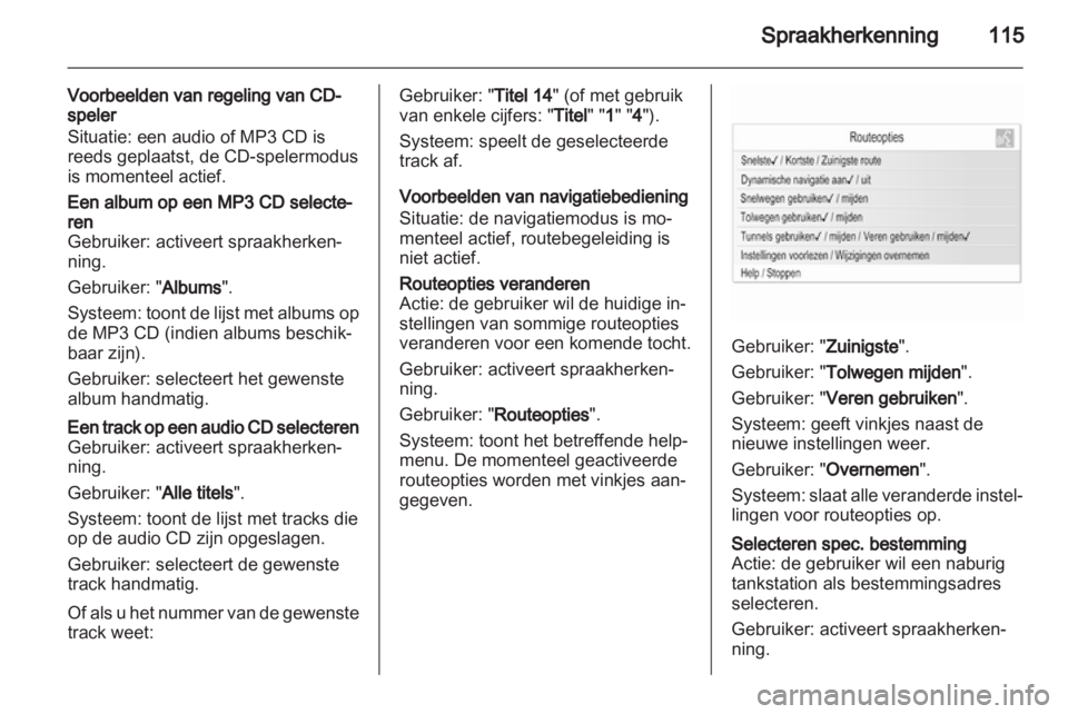 OPEL INSIGNIA 2012.5  Handleiding Infotainment (in Dutch)  OPEL INSIGNIA 2012.5  Handleiding Infotainment (in Dutch)