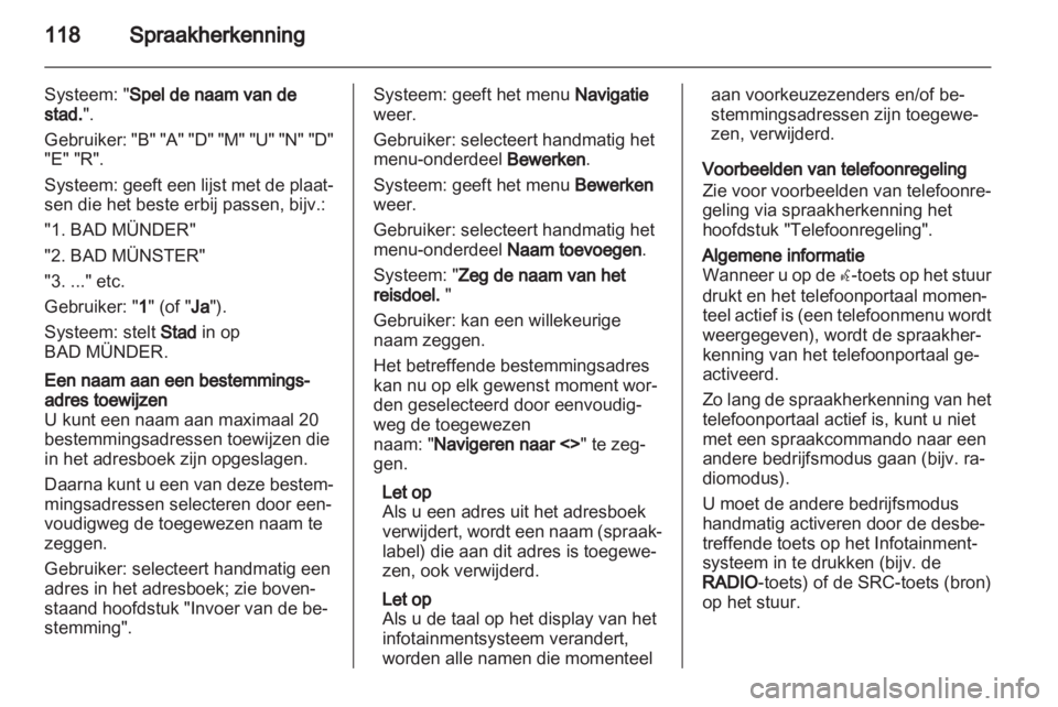 OPEL INSIGNIA 2012.5  Handleiding Infotainment (in Dutch)  OPEL INSIGNIA 2012.5  Handleiding Infotainment (in Dutch)