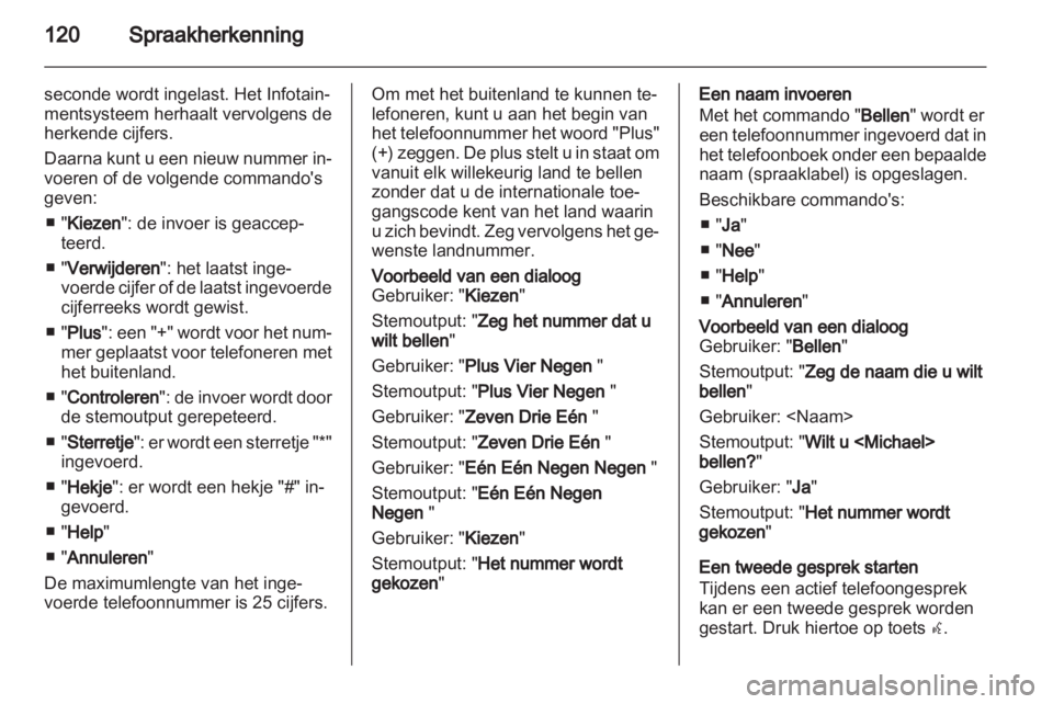 OPEL INSIGNIA 2012.5  Handleiding Infotainment (in Dutch)  OPEL INSIGNIA 2012.5  Handleiding Infotainment (in Dutch)