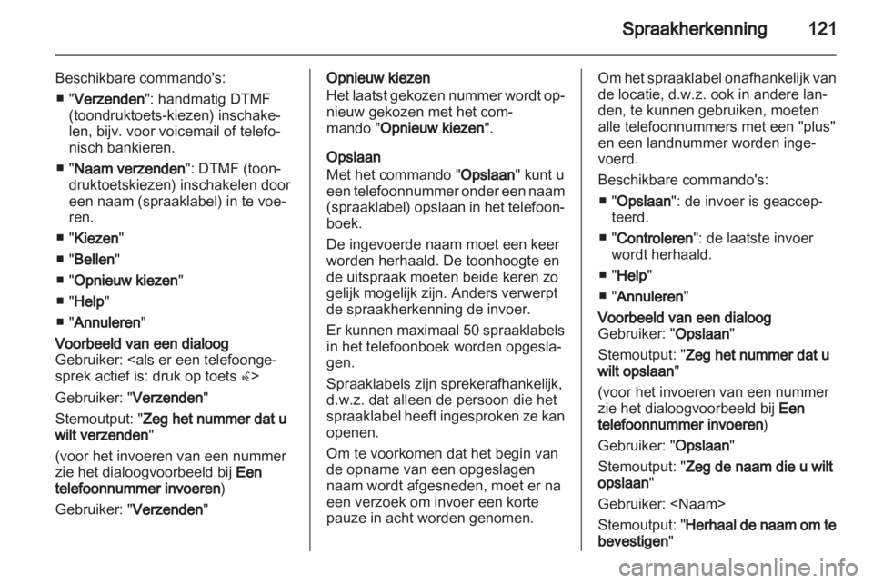 OPEL INSIGNIA 2012.5  Handleiding Infotainment (in Dutch)  OPEL INSIGNIA 2012.5  Handleiding Infotainment (in Dutch)