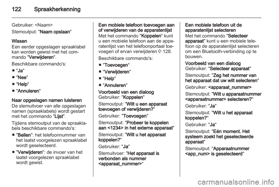 OPEL INSIGNIA 2012.5  Handleiding Infotainment (in Dutch)  OPEL INSIGNIA 2012.5  Handleiding Infotainment (in Dutch)