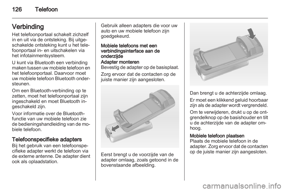 OPEL INSIGNIA 2012.5  Handleiding Infotainment (in Dutch)  OPEL INSIGNIA 2012.5  Handleiding Infotainment (in Dutch)