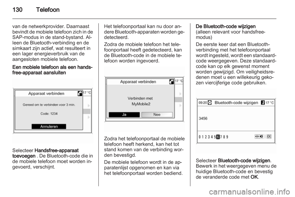 OPEL INSIGNIA 2012.5  Handleiding Infotainment (in Dutch)  OPEL INSIGNIA 2012.5  Handleiding Infotainment (in Dutch)
