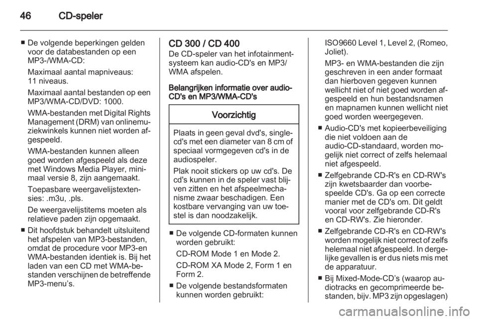 OPEL INSIGNIA 2012.5 Handleiding Infotainment (in Dutch) OPEL INSIGNIA 2012.5 Handleiding Infotainment (in Dutch)