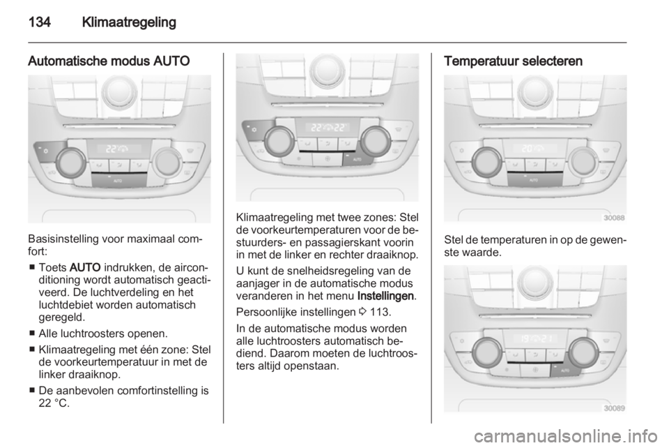 OPEL INSIGNIA 2013 Gebruikershandleiding (in Dutch) OPEL INSIGNIA 2013 Gebruikershandleiding (in Dutch)