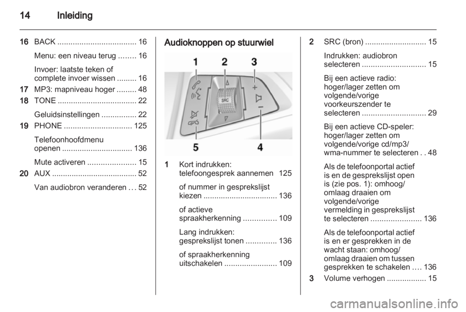 OPEL MERIVA 2013.5 Handleiding Infotainment (in Dutch) OPEL MERIVA 2013.5 Handleiding Infotainment (in Dutch)