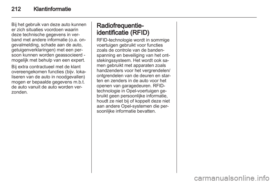 OPEL MOKKA 2013 Gebruikershandleiding (in Dutch) OPEL MOKKA 2013 Gebruikershandleiding (in Dutch)