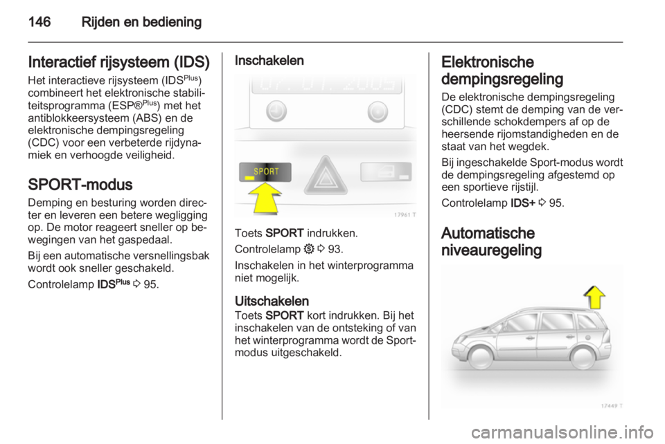 OPEL ZAFIRA 2012 Gebruikershandleiding (in Dutch) OPEL ZAFIRA 2012 Gebruikershandleiding (in Dutch)