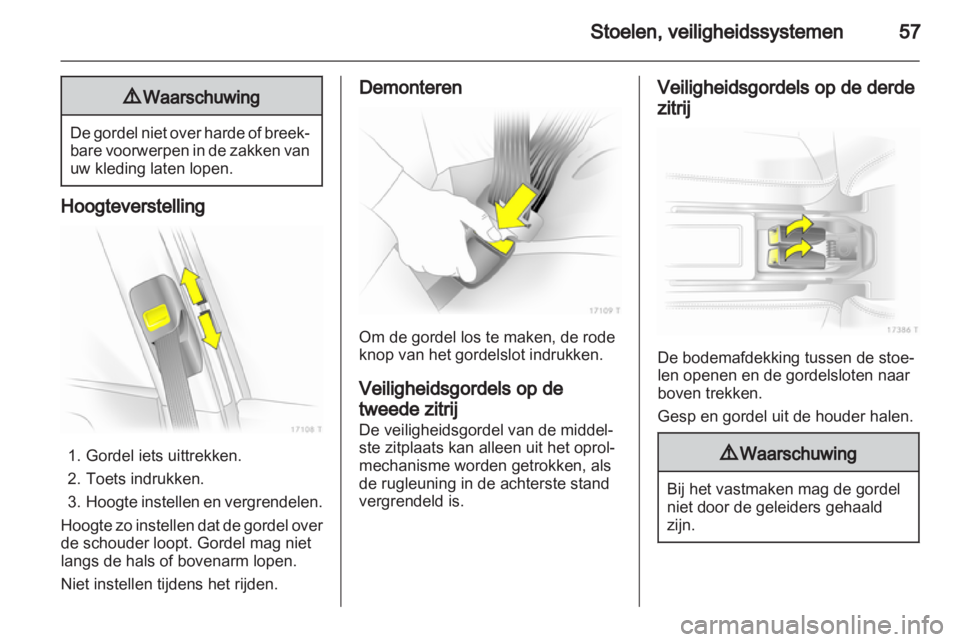 OPEL ZAFIRA 2013 Gebruikershandleiding (in Dutch) OPEL ZAFIRA 2013 Gebruikershandleiding (in Dutch)