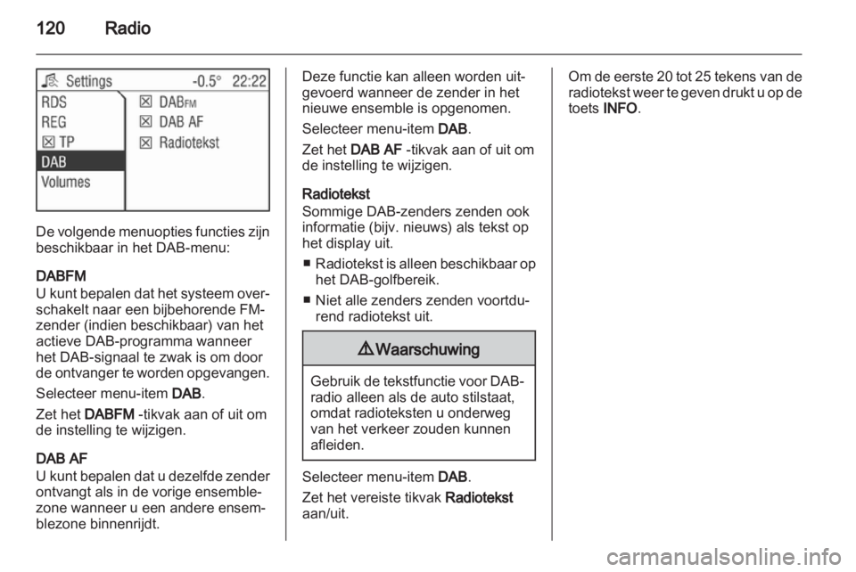 OPEL ZAFIRA B 2014 Handleiding Infotainment (in Dutch) OPEL ZAFIRA B 2014 Handleiding Infotainment (in Dutch)
