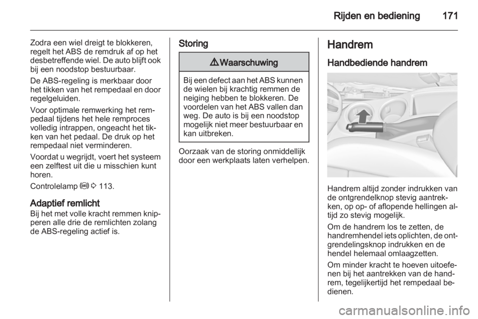 OPEL ZAFIRA TOURER 2013 Gebruikershandleiding (in Dutch) OPEL ZAFIRA TOURER 2013 Gebruikershandleiding (in Dutch)