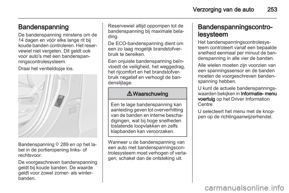OPEL ZAFIRA TOURER 2013.5 Gebruikershandleiding (in Dutch) OPEL ZAFIRA TOURER 2013.5 Gebruikershandleiding (in Dutch)