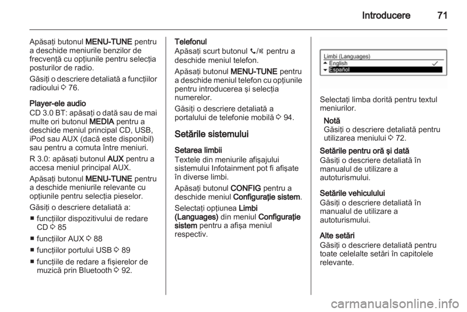 OPEL ADAM 2013  Manual pentru sistemul Infotainment (in Romanian) 