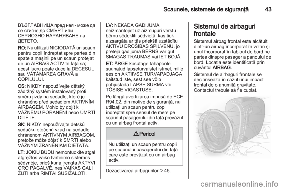 OPEL ADAM 2013.5 Manual de utilizare (in Romanian) OPEL ADAM 2013.5 Manual de utilizare (in Romanian)