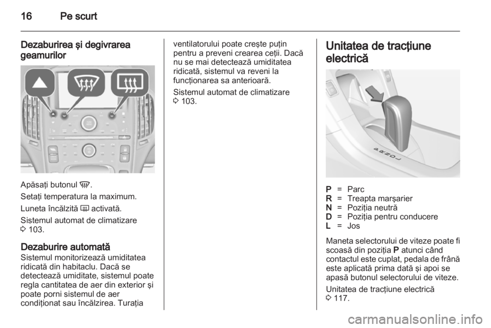 OPEL AMPERA 2013 Manual de utilizare (in Romanian) OPEL AMPERA 2013 Manual de utilizare (in Romanian)