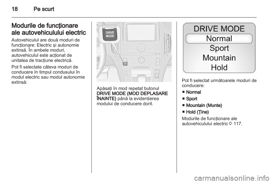 OPEL AMPERA 2013 Manual de utilizare (in Romanian) OPEL AMPERA 2013 Manual de utilizare (in Romanian)