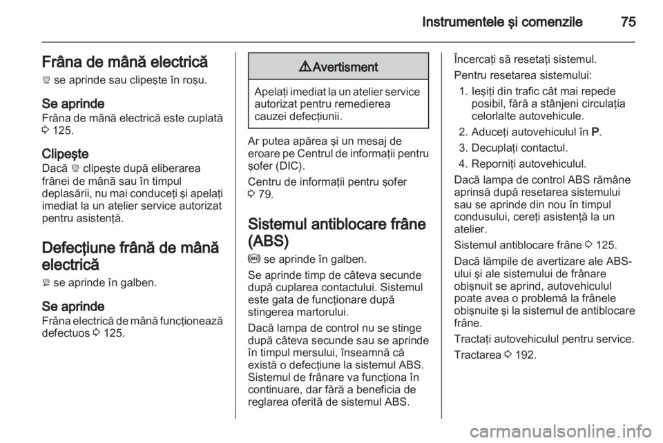 OPEL AMPERA 2013 Manual de utilizare (in Romanian) OPEL AMPERA 2013 Manual de utilizare (in Romanian)