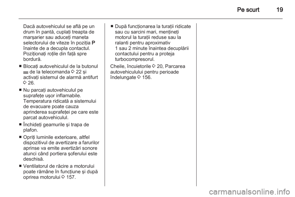 OPEL ANTARA 2011  Manual de utilizare (in Romanian) 