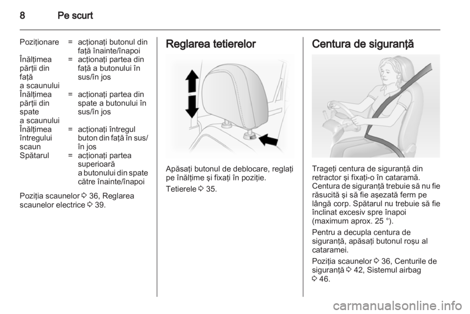 OPEL ANTARA 2011  Manual de utilizare (in Romanian) 