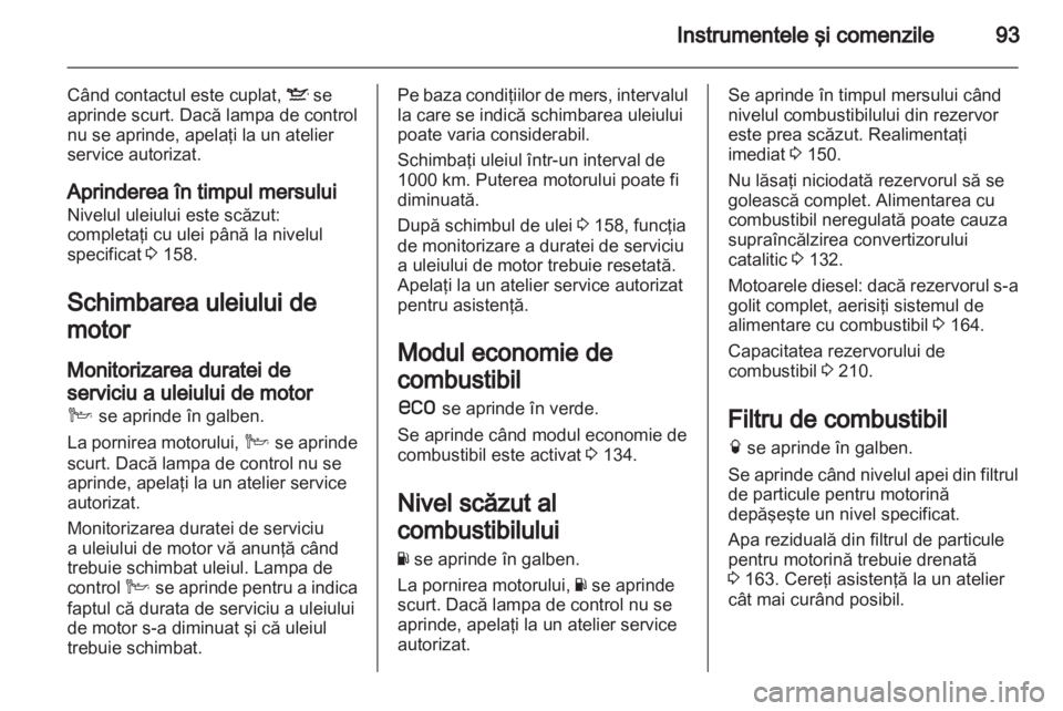 OPEL ANTARA 2011  Manual de utilizare (in Romanian) 