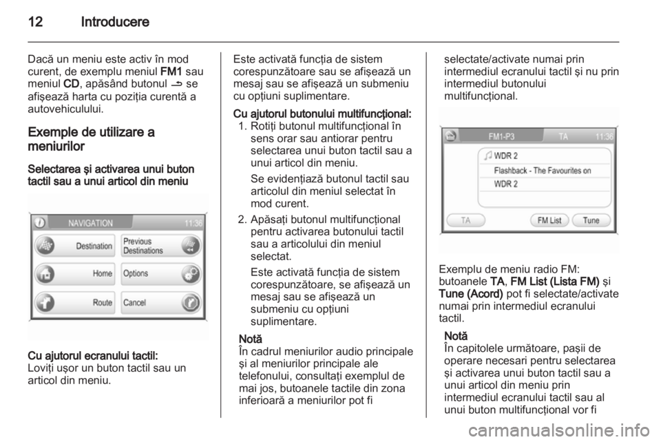 OPEL ANTARA 2012  Manual pentru sistemul Infotainment (in Romanian) 