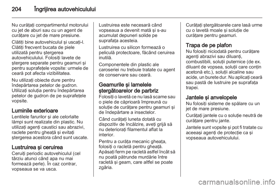 OPEL ANTARA 2013.5 Manual de utilizare (in Romanian) OPEL ANTARA 2013.5 Manual de utilizare (in Romanian)