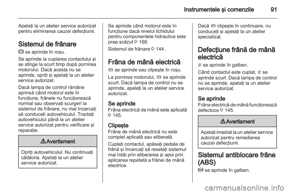 OPEL ANTARA 2013.5 Manual de utilizare (in Romanian) OPEL ANTARA 2013.5 Manual de utilizare (in Romanian)