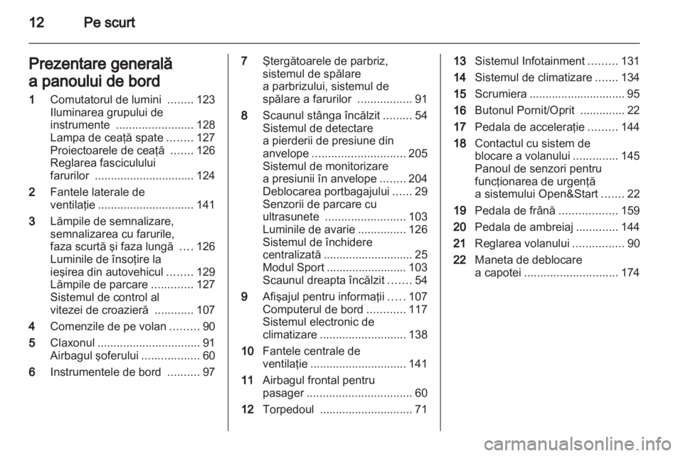 OPEL ASTRA H 2011  Manual de utilizare (in Romanian) 