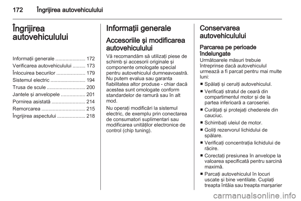 OPEL ASTRA H 2011 Manual de utilizare (in Romanian) OPEL ASTRA H 2011 Manual de utilizare (in Romanian)