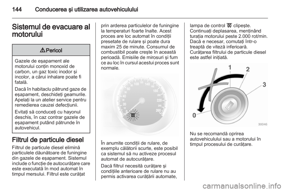 OPEL ASTRA H 2012 Manual de utilizare (in Romanian) OPEL ASTRA H 2012 Manual de utilizare (in Romanian)