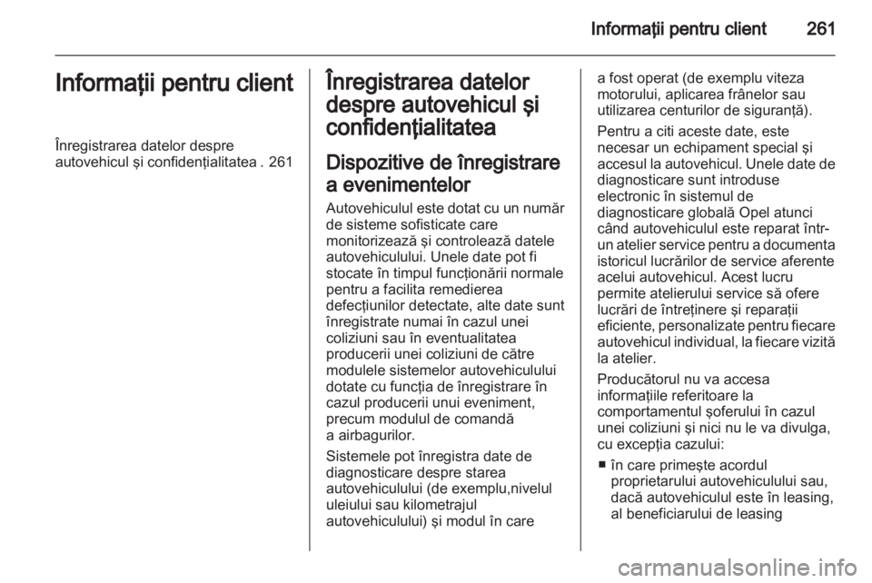 OPEL ASTRA H 2012 Manual de utilizare (in Romanian) OPEL ASTRA H 2012 Manual de utilizare (in Romanian)
