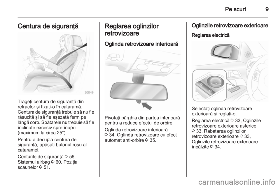 OPEL ASTRA H 2013  Manual de utilizare (in Romanian) 