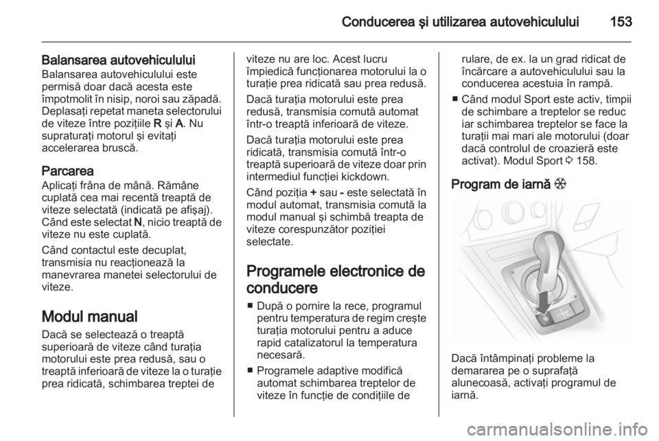 OPEL ASTRA H 2013 Manual de utilizare (in Romanian) OPEL ASTRA H 2013 Manual de utilizare (in Romanian)