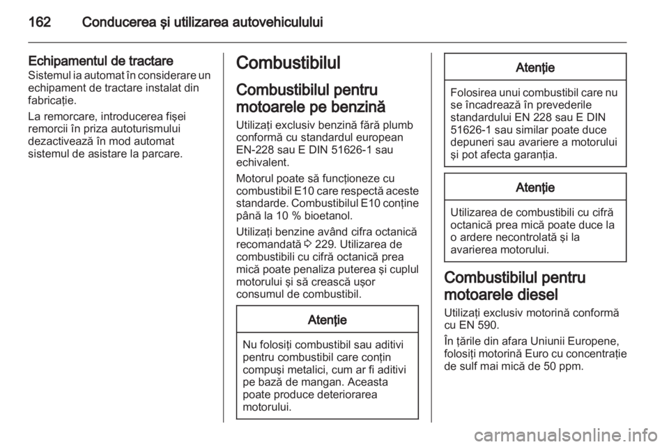 OPEL ASTRA H 2013 Manual de utilizare (in Romanian) OPEL ASTRA H 2013 Manual de utilizare (in Romanian)