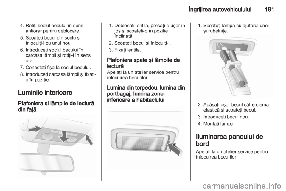 OPEL ASTRA H 2013  Manual de utilizare (in Romanian) 