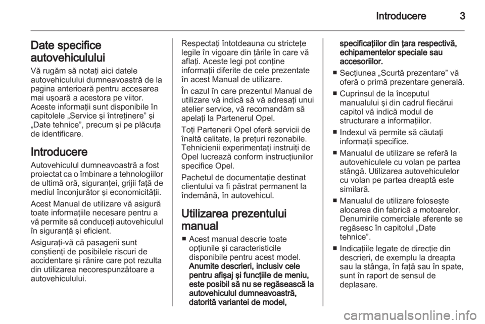 OPEL ASTRA H 2013 Manual de utilizare (in Romanian) OPEL ASTRA H 2013 Manual de utilizare (in Romanian)