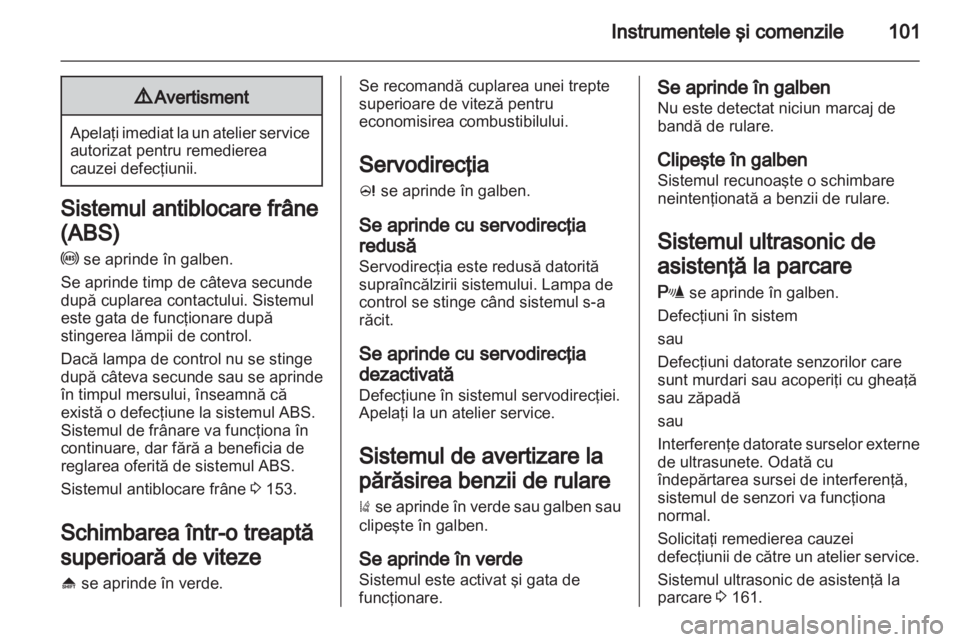OPEL ASTRA J 2011 Manual de utilizare (in Romanian) OPEL ASTRA J 2011 Manual de utilizare (in Romanian)