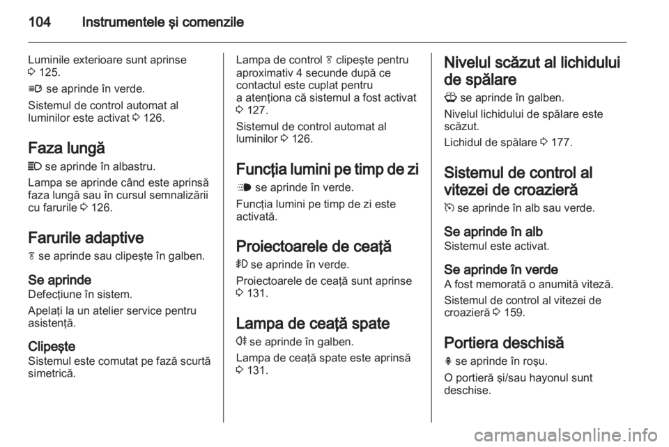 OPEL ASTRA J 2011 Manual de utilizare (in Romanian) OPEL ASTRA J 2011 Manual de utilizare (in Romanian)