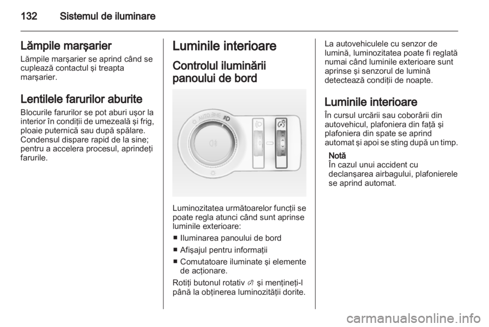 OPEL ASTRA J 2011 Manual de utilizare (in Romanian) OPEL ASTRA J 2011 Manual de utilizare (in Romanian)